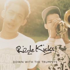Rizzle Kicks: Down With The Trumpets
