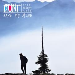 BUNT., Benemy Slope: Save My Mind