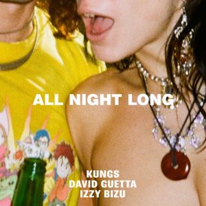 Kungs: All Night Long