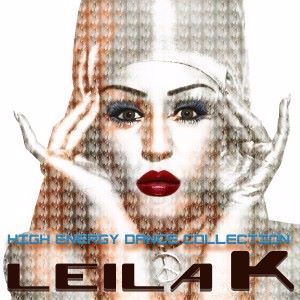 Leila K: High Energy Dance Collection