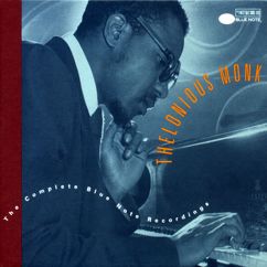 Thelonious Monk: Nice Work If You Can Get It