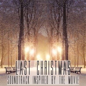 Various Artists: Last Christmas (Soundtrack Inspired by the Movie)