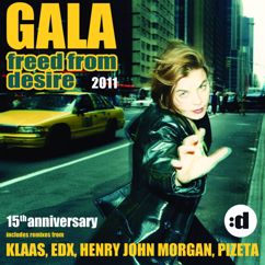 Gala: Freed From Desire 2011 (Klass Club Mix)