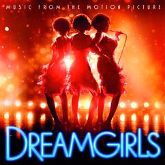 Jennifer Hudson;Beyoncé Knowles;Anika Noni Rose: Dreamgirls