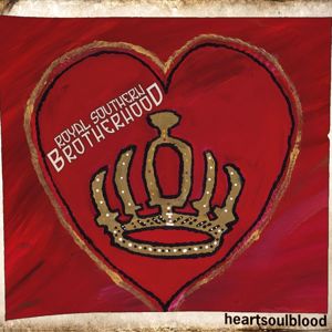 Royal Southern Brotherhood: Heartsoulblood