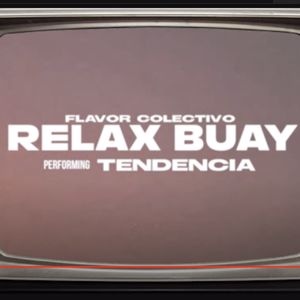 Flavor Colectivo: Tendencia (feat. Relax Buay, DCQ BEATZ)