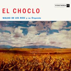 Waldo De Los Rios: El Choclo