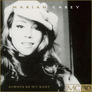 Mariah Carey: Always Be My Baby