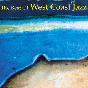 Various Artists: The Best of West Coast Jazz