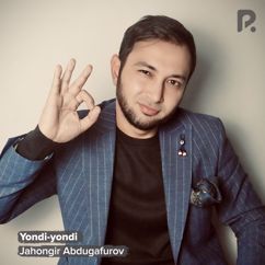 Jahongir Abdugafurov: Yondi-yondi