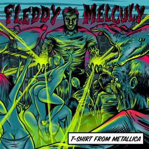 Fleddy Melculy: T-Shirt From Metallica