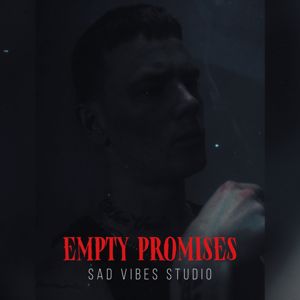 Sad Vibes Studio: Empty Promises