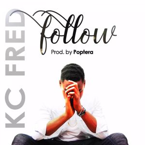 Kc Fred: Follow
