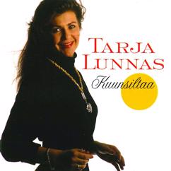 Tarja Lunnas: Kuunsiltaa