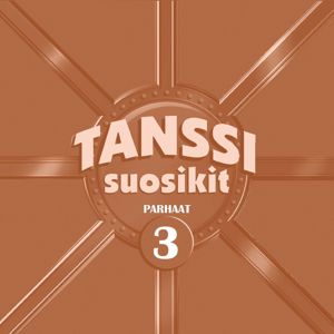 Various Artists: Tanssisuosikit 3