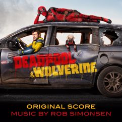 Rob Simonsen: Hideout (From "Deadpool & Wolverine"/Score) (Hideout)