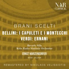 Ernst Märzendorfer, Köln Radio Sinfonie Orchester, Beverly Sills: Ernani, IGV 8, Act I: "Surta è la notte - Ernani!... Ernani, involami" (Elvira, Coro) (Remaster)