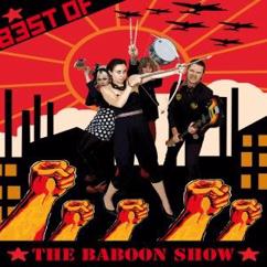The Baboon Show: My Arrow of Wood