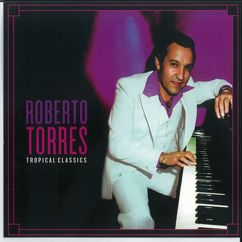 Roberto Torres: El Negrito Pirulero (1999 Remastered Version)