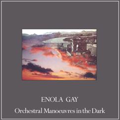 Orchestral Manoeuvres In The Dark: Enola Gay (Hot Chip Remix)