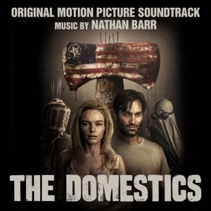 Nathan Barr: The Domestics (Original Motion Picture Soundtrack)