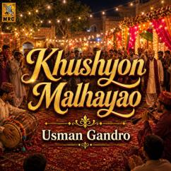 Usman Gandro: Khushyon Malhayao