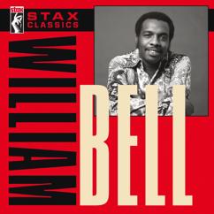 William Bell: All For The Love Of A Woman