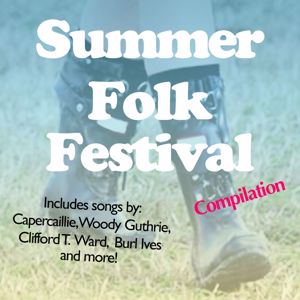 Various Artists: Summer Folk Festival Compilation
