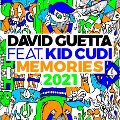 David Guetta, Kid Cudi: Memories (feat. Kid Cudi) (2021 Remix)