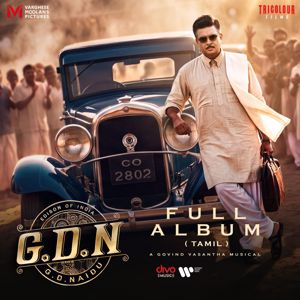 Govind Vasantha: G.D.N (Original Motion Picture Soundtrack)