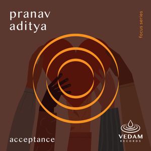 Pranav Aditya: Acceptance