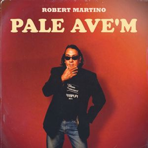 Robert Martino: Pale Ave'm