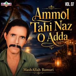 MashAllah Bamuri: Ammol Tahi Naz O Adda