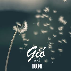 Jank: Gió (Lofi)