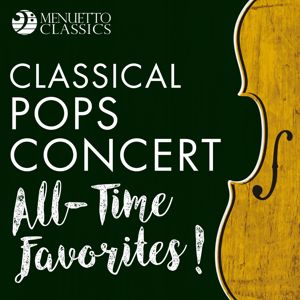 Various Artists: Classical Pops Concert: All-Time Favorites!