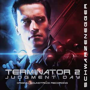 Brad Fiedel: Terminator 2: Judgment Day (Remastered 2017) (Terminator 2: Judgment DayRemastered 2017)