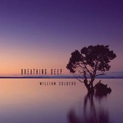 William Solberg: Breathing Deep
