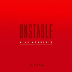 Janine: Unstable (Live Acoustic)