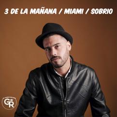El Gordo Record: 3 de La Mañana / Miami / Sobrio