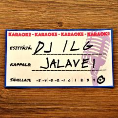 DJ ILG: Jalavei