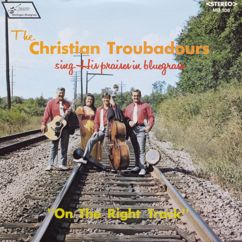 The Christian Troubadours: Each Man Stands Alone