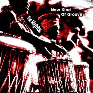 The Rights: New Kind of Groove