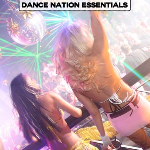 Various Artists: Dance Nation Essentials