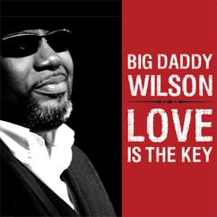 Big Daddy Wilson: Dreaming