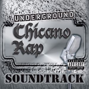 Various Artists: Underground Chicano Rap Soundtrack