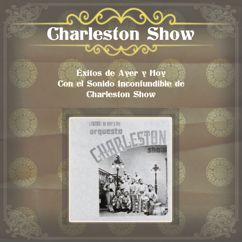 Charleston Show: No Es Ella Dulce? ((Ain't She Sweet))