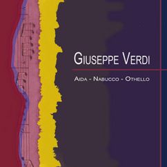 Giuseppe Verdi: Aida - Nabucco - Othello - Die Macht des Schicksals