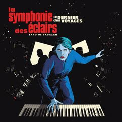 Zaho de Sagazan: La symphonie des éclairs (Le dernier des voyages) (La symphonie des éclairsLe dernier des voyages)