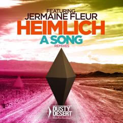 Heimlich feat. Jermaine Fleur: A Song (Radio Edit)