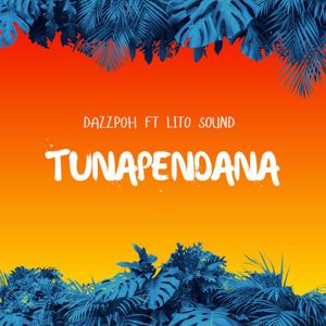 Dazzpoh: Tunapendana